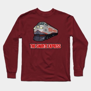 The Swayze Express Long Sleeve T-Shirt